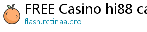 FREE Casino hi88 casino